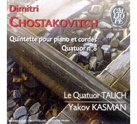Quatuor Talich - Chostakovitch - Quintette pour piano et cordes / Quatuor n°8