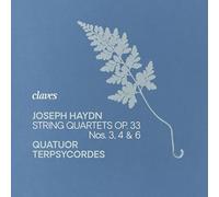 Quatuor Terpsycordes - String Quartets, OP. 33, Nos. 3,4,6 [Import]