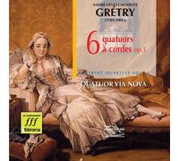Quatuor Via Nova|Andre-Modeste Gretry|- - Gretry : Six Quatuors à cordes Op 3