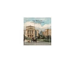 Quatuors À Cordes, Intégrale = Complete String Quartets De Carl Reinecke