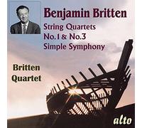 Britten Quartet – Quatuors à cordes n°1 et 3 / Simple Symphony