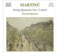 Quatuors A Cordes Nos. 3 & 6, Duo Pour Violon Et Violoncelle, 3 Madrigaux Pour Violon Et Alto - Quatuor Martinu