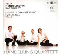 Mandelring Quartett - Felix Mendelssohn: Felix Mendelssohn Bartholdy: String Quartets in D major (Op. 44 No. 1), in E minor (Op. 44 No. 2) & in F minor (Op. 80)