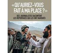 Qu'auriez-vous fait à ma place ?