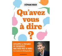 Qu'avez-vous à dire ?
