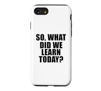 Qu'avons-Nous appris Aujourd'hui Coque pour iPhone SE (2020) / 7/8