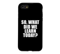 Qu'avons-Nous appris Aujourd'hui Coque pour iPhone SE (2020) / 7/8