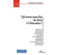 Qu'avons-nous fait du droit à l'éducation ? - Fondation Ostad Elahi - L'harmattan - broché - Essai