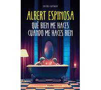 Qué Bien Me Haces Cuando Me Haces Bien / How Well You Do Me When You Do Me Well