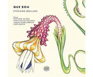 Que Bom / Stefano Bollani
