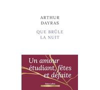 Que brûle la nuit