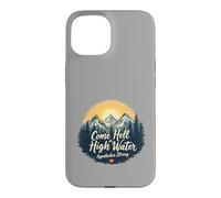 Que ce Soit en Enfer ou en Crue, Amoureux de la Nature des Appalaches Coque pour iPhone 15
