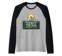 Que ce Soit en Enfer ou en Crue, Amoureux de la Nature des Appalaches Manche Raglan