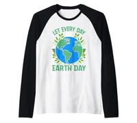 Que Chaque Jour Soit Le Jour de la Terre Manche Raglan