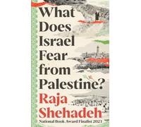 Que craint Israël de la Palestine ?