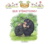 Que d'émotions Vie secrète des animaux Tome 9 - Elodie Sabban - Trois Petits Points - cartonné - Document jeunesse