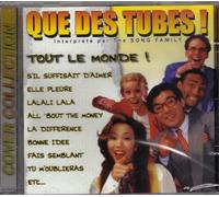 QUE DES TUBES " Tout Le Monde ! "