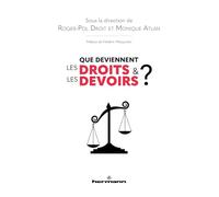 Que deviennent les droits et les devoirs?