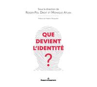 Que devient l'identité? - Roger-Pol Droit - Hermann - broché - Essai