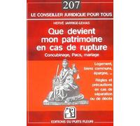 Que devient mon patrimoine en cas de rupture: Concubinage, Pacs, mariage