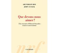 Que devons-nous aimer ? À la rencontre d'Edward Snowden : essais et conversations - John Cusack - Gallimard - broché - Essai