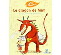 Que d'histoire, niveau CP : Le Dragon de Mimi