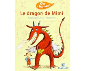 Que d'histoire, niveau CP : Le Dragon de Mimi