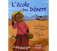 Que d'histoires ! CE1 - Série 2 (2005) - Période 4 : L'école du désert