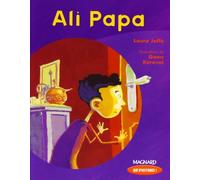 Que d'histoires ! CE2 (2004) - Récit : Ali Papa: Livre de jeunesse