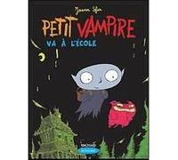 Que d'histoires ! CM1 (2005) - Module 1 - Petit Vampire va à l'école Joann Sfar (Auteur)