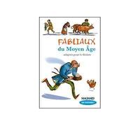 Que d'histoires ! CM1 (2006) - Module 2 - Fabliaux du Moyen Age: Livre de jeunesse
