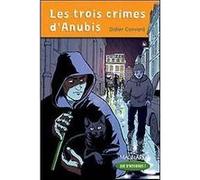 Que d'histoires ! CM1 (2006) - Module 2 - Les trois crimes d'Anubis: Livre de jeunesse