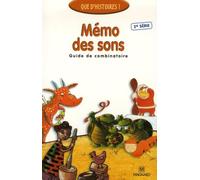 Que d'histoires ! CP (2007) - Le Mémo des sons (2ème série): Cahier de combinatoire