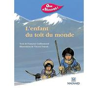 Que d'histoires ! CP - Série 1 (2001) - Période 5 : album L'Enfant du toit du monde