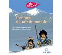 Que d'histoires ! CP - Série 1 (2001) - Période 5 : album L'Enfant du toit du monde - Vincent Dutrait - Magnard - broché - album jeunesse