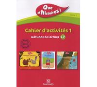 Que d'histoires ! CP - Série 1 (2010) - Cahier 1 (Périodes 1, 2 et 3) + Mémo des sons Cahier d'activités 1 avec Mémo des sons - Collectif - Magnard - broché - Scolaire / Universitaire
