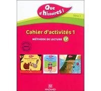 Que d'histoires ! CP - Série 1 (2010) - Cahier 1 (Périodes 1, 2 et 3) + Mémo des sons Cahier d'activités 1 avec Mémo des sons - Collectif - Magnard - broché - Scolaire / Universitaire