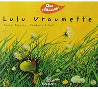 Que d'histoires ! CP - Série 2 (2005) - Période 5 : album Lulu Vroumette