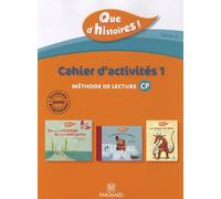 Que d'histoires ! CP - Série 2 (2010) - Cahier 1 (Périodes 1, 2 et 3) + Mémo des sons