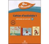 Que d'histoires ! CP - Série 2 (2010) - Cahier 1 (Périodes 1, 2 et 3) + Mémo des sons Cahier d'activités 1 avec mémo des sons - Collectif - Magnard - broché - Scolaire / Universitaire