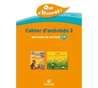 Que d'histoires ! CP - Série 2 (2010) - Cahier 2 (Périodes 4 et 5) - Françoise Guillaumond - Magnard - broché - Livre