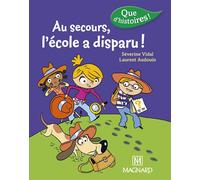 Que d'histoires ! CP Série 3 - Au secours, l'école a disparu ! (2016) - Séverine Vidal - Magnard - broché - Scolaire / Universitaire