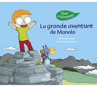 Que d'histoires ! CP Série 3 - La grande aventure de Manolo (2016)