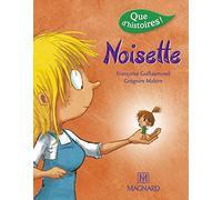 Que d'histoires ! CP Série 3 - Noisette (2016)
