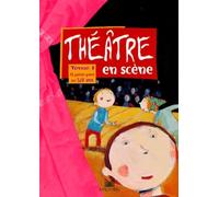 Que d'histoires ! : Théâtre en scène, tome 1 : 12 pièces pour les 5/8 ans