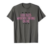 Que Dieu bénisse Ceux Qui me détestent T-Shirt