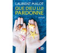 Que Dieu lui pardonne