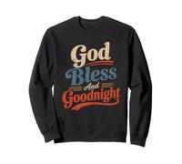 Que Dieu Vous bénisse et Bonne Nuit, prières de Bonne Nuit, prières Nocturnes Sweatshirt