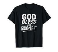 Que Dieu Vous bénisse et Bonne Nuit, prières de Bonne Nuit, prières Nocturnes T-Shirt