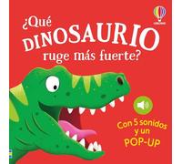 ¿Qué dinosaurio ruge más fuerte?